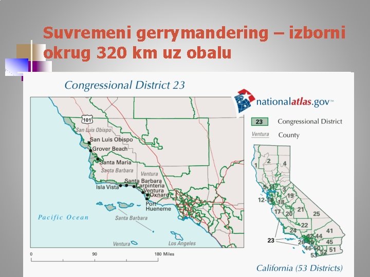 Suvremeni gerrymandering – izborni okrug 320 km uz obalu 