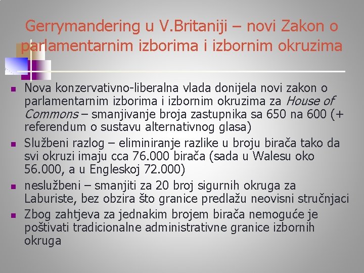 Gerrymandering u V. Britaniji – novi Zakon o parlamentarnim izborima i izbornim okruzima n