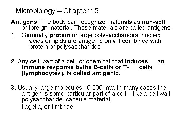 Microbiology Chapter 15 The Immune system Specific defenses