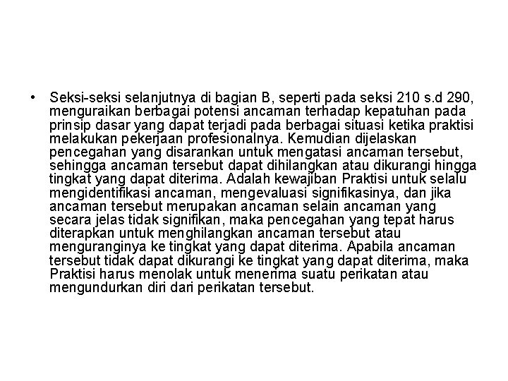  • Seksi-seksi selanjutnya di bagian B, seperti pada seksi 210 s. d 290,