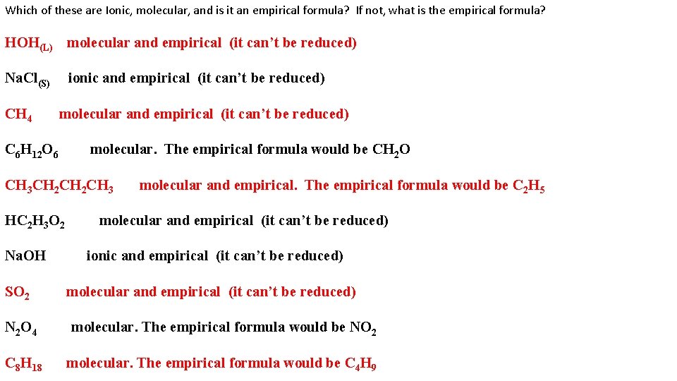 Which of these are Ionic, molecular, and is it an empirical formula? If not,