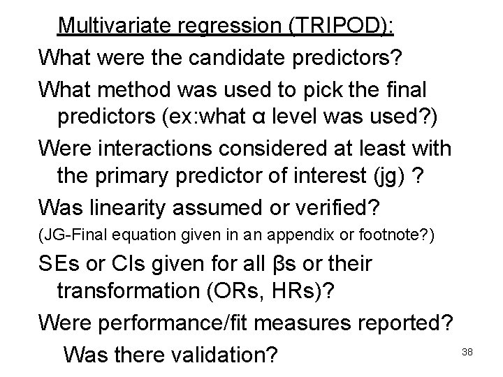 Multivariate regression (TRIPOD): What were the candidate predictors? What method was used to pick