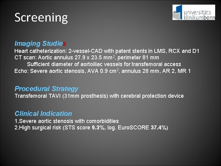 Screening Imaging Studies Heart catheterization: 2 -vessel-CAD with patent stents in LMS, RCX and