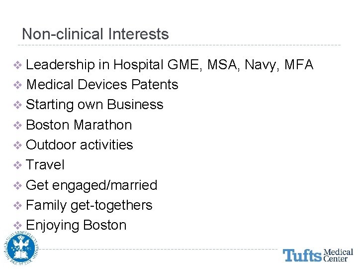 Non-clinical Interests v Leadership in Hospital GME, MSA, Navy, MFA v Medical Devices Patents