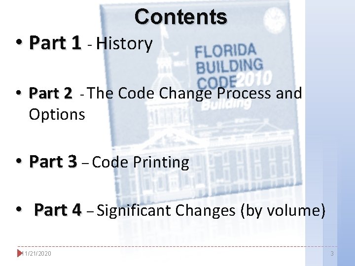Contents • Part 1 - History • Part 2 - The Code Change Process