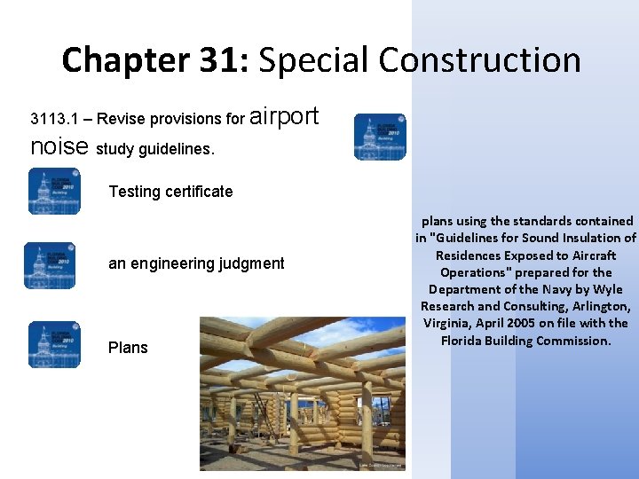 Chapter 31: Special Construction 3113. 1 – Revise provisions for airport noise study guidelines.