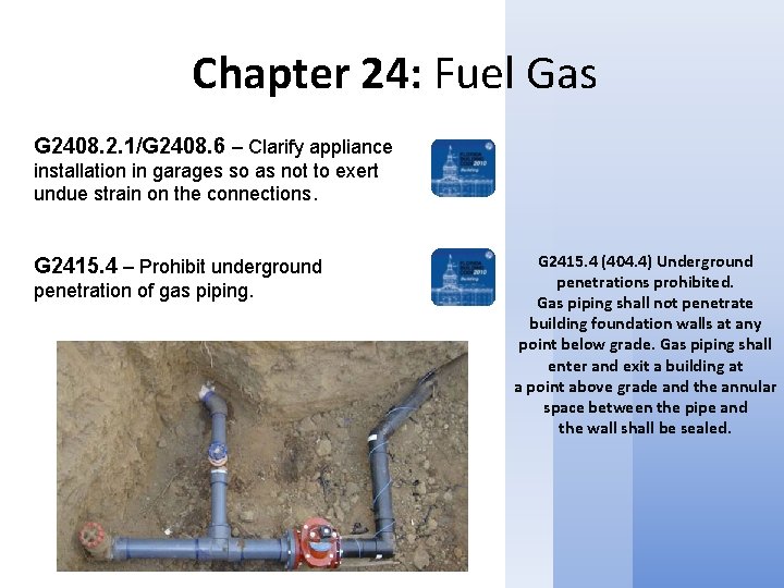 Chapter 24: Fuel Gas G 2408. 2. 1/G 2408. 6 – Clarify appliance installation