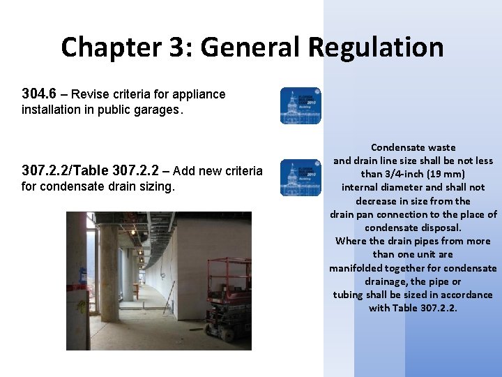Chapter 3: General Regulation 304. 6 – Revise criteria for appliance installation in public