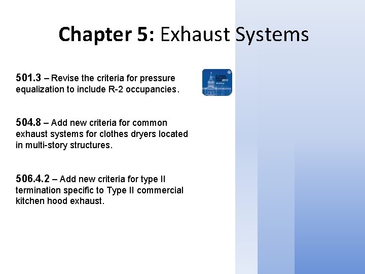 Chapter 5: Exhaust Systems 501. 3 – Revise the criteria for pressure equalization to