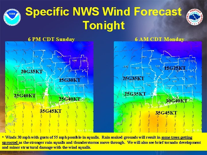 Specific NWS Wind Forecast Tonight 6 PM CDT Sunday 6 AM CDT Monday 15