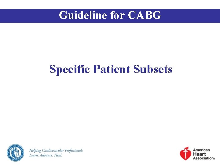 Guideline for CABG Specific Patient Subsets 