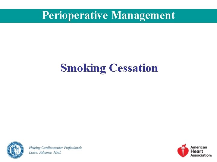 Perioperative Management Smoking Cessation 