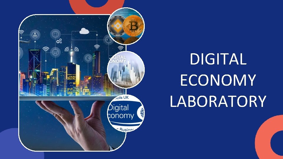 DIGITAL ECONOMY LABORATORY 