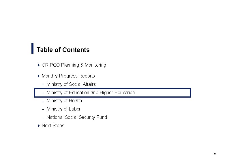 Table of Contents 4 GR PCO Planning & Monitoring 4 Monthly Progress Reports –