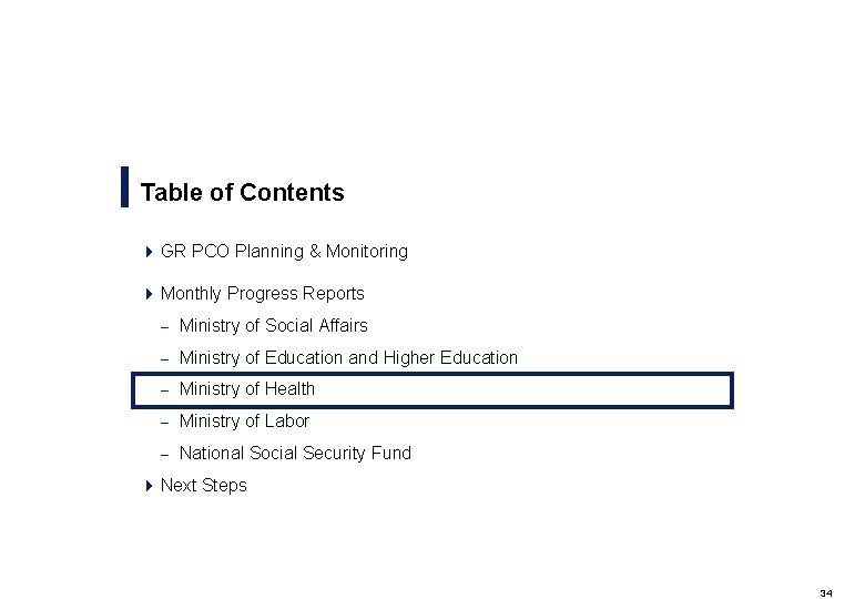 Table of Contents 4 GR PCO Planning & Monitoring 4 Monthly Progress Reports –