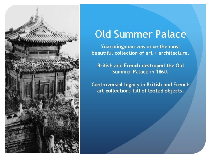Old Summer Palace Yuanmingyuan was once the most beautiful collection of art + architecture.