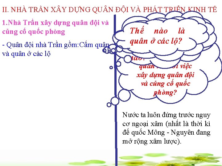 II. NHÀ TRẦN X Y DỰNG QU N ĐỘI VÀ PHÁT TRIỂN KINH TẾ