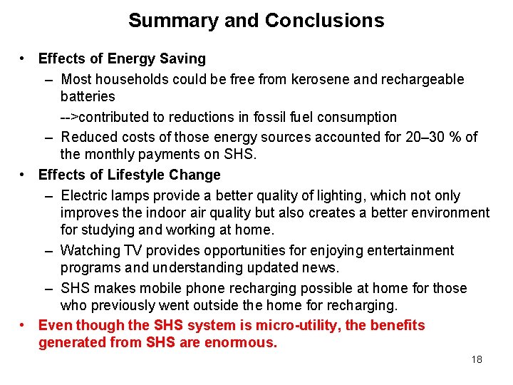 Summary and Conclusions • Effects of Energy Saving – Most households could be free