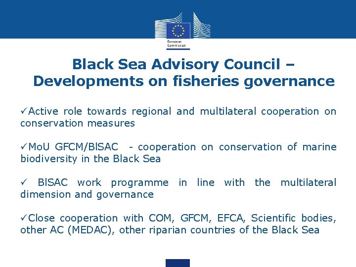 Black Sea Advisory Council – Developments on fisheries governance üActive role towards regional and