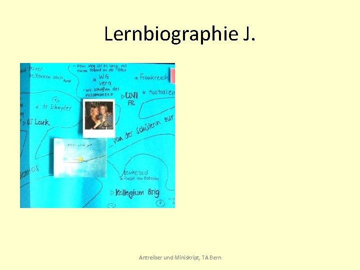 Lernbiographie J. Antreiber und Miniskript, TA Bern 