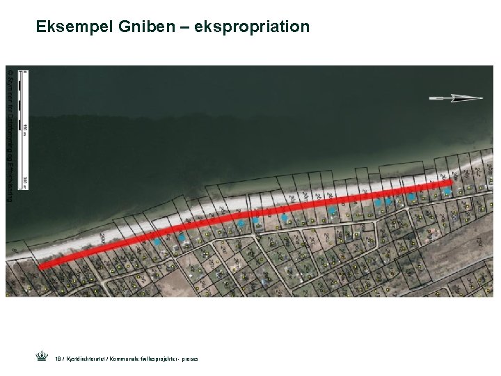 Eksempel Gniben – ekspropriation 18 / Kystdirektoratet / Kommunale fællesprojekter - proces 