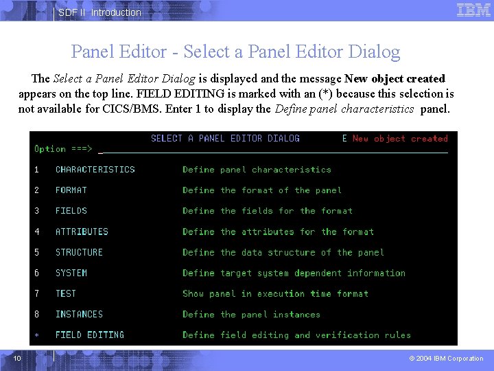 SDF II Introduction Panel Editor - Select a Panel Editor Dialog The Select a