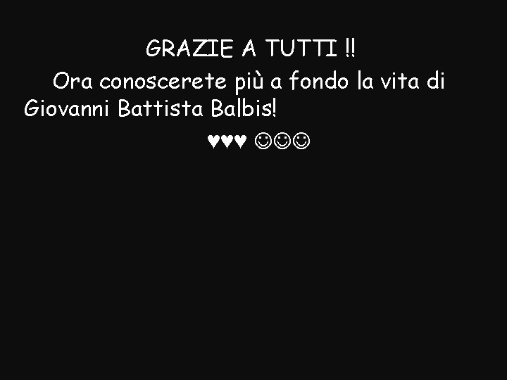 GRAZIE A TUTTI !! Ora conoscerete più a fondo la vita di Giovanni Battista