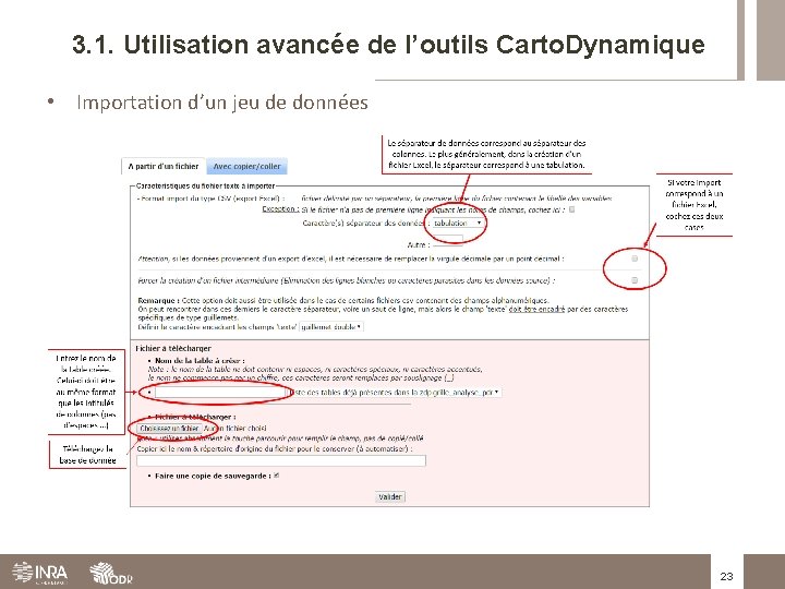 3. 1. Utilisation avancée de l’outils Carto. Dynamique • Importation d’un jeu de données