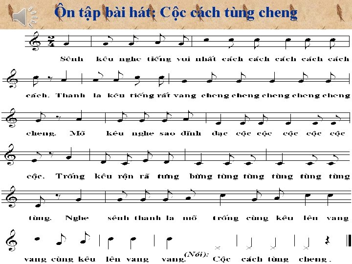 Ôn tập bài hát: Cộc cách tùng cheng 