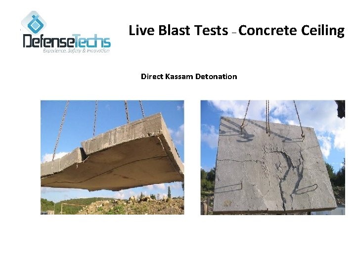 Live Blast Tests – Concrete Ceiling Direct Kassam Detonation 