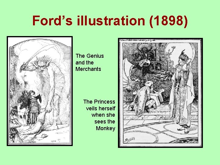 Ford’s illustration (1898) The Genius and the Merchants The Princess veils herself when she