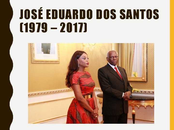 JOSÉ EDUARDO DOS SANTOS (1979 – 2017) 