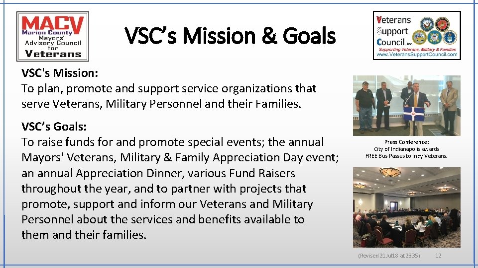 VSC’s Mission & Goals VSC's Mission: To plan, promote and support service organizations that