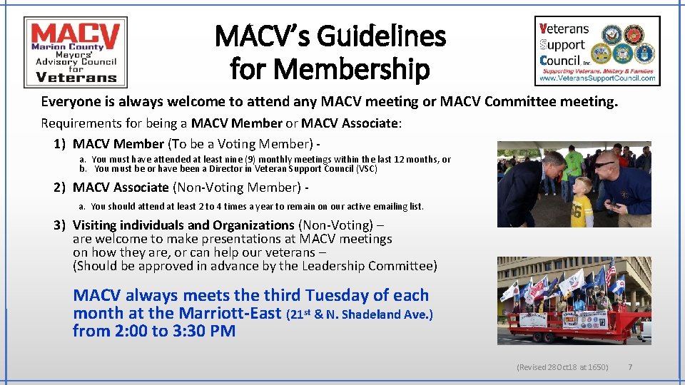 MACV’s Guidelines for Membership Everyone is always welcome to attend any MACV meeting or