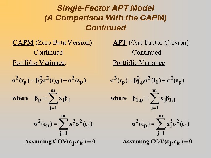 Single-Factor APT Model (A Comparison With the CAPM) Continued CAPM (Zero Beta Version) Continued