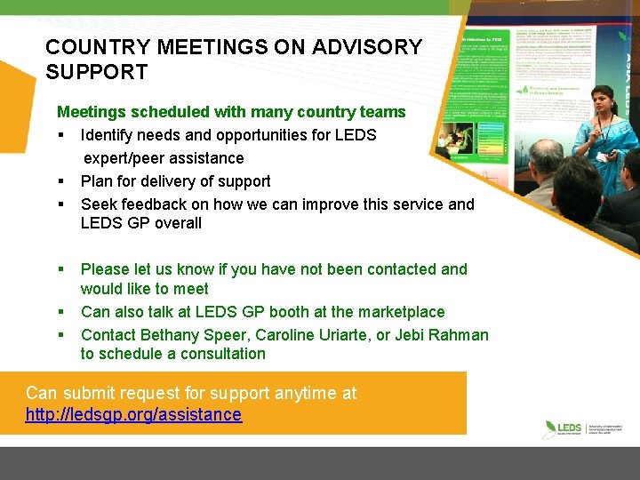 COUNTRY MEETINGS ON ADVISORY SUPPORT Meetings scheduled with many country teams § Identify needs