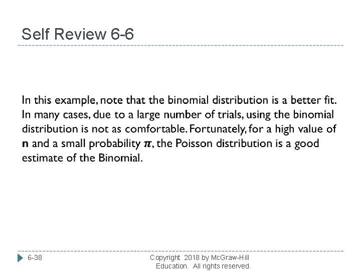 Self Review 6 -6 6 -38 Copyright 2018 by Mc. Graw-Hill Education. All rights