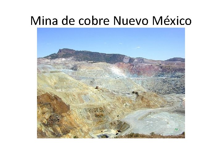 Mina de cobre Nuevo México 