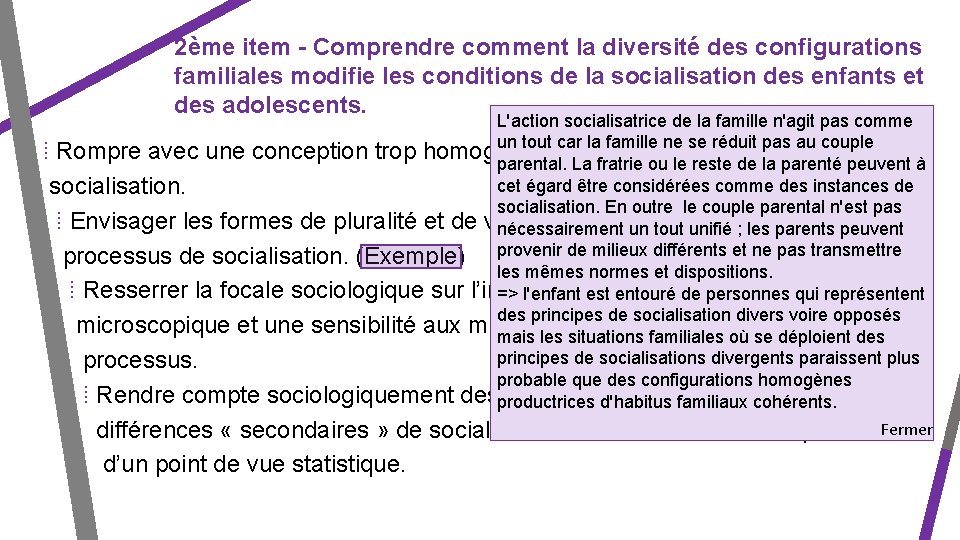 2ème item - Comprendre comment la diversité des configurations familiales modifie les conditions de