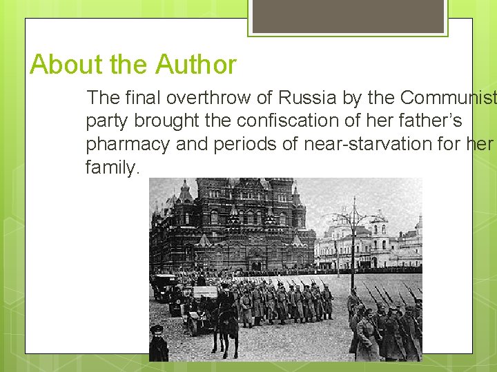 About the Author The final overthrow of Russia by the Communist party brought the