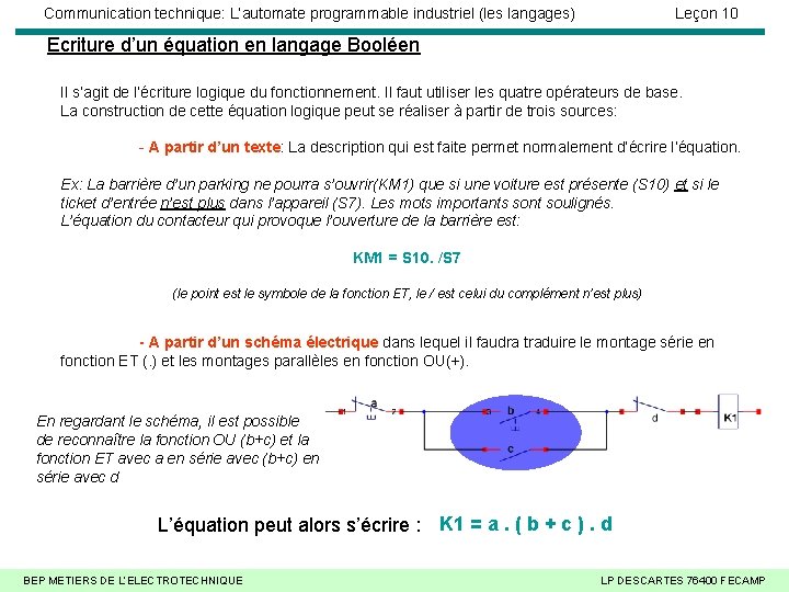 Communication technique: L’automate programmable industriel (les langages) Leçon 10 Ecriture d’un équation en langage