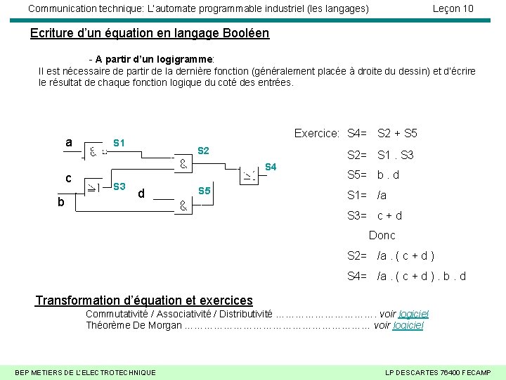 Communication technique: L’automate programmable industriel (les langages) Leçon 10 Ecriture d’un équation en langage