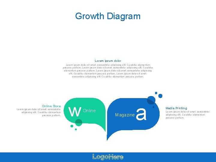 Growth Diagram Lorem ipsum dolor sit amet, consectetur adipiscing elit. Curabitur elementum posuere pretium.