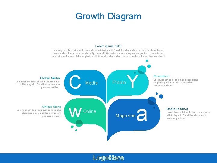 Growth Diagram Lorem ipsum dolor sit amet, consectetur adipiscing elit. Curabitur elementum posuere pretium.