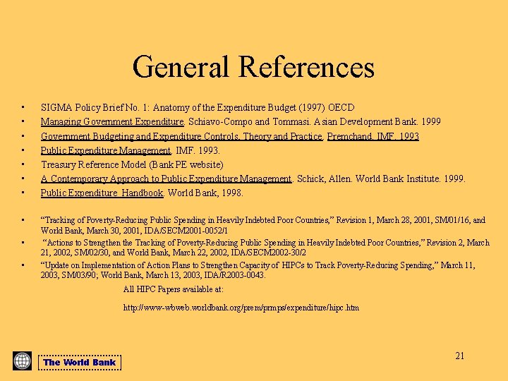 General References • • SIGMA Policy Brief No. 1: Anatomy of the Expenditure Budget