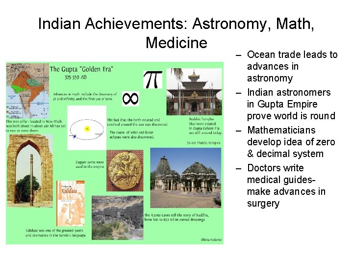 Indian Achievements: Astronomy, Math, Medicine – Ocean trade leads to advances in astronomy –