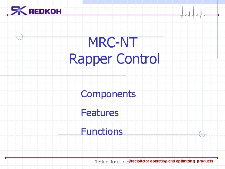 MRC-NT Rapper Control Components Features Functions Redkoh Industries. Precipitator operating and optimizing products 