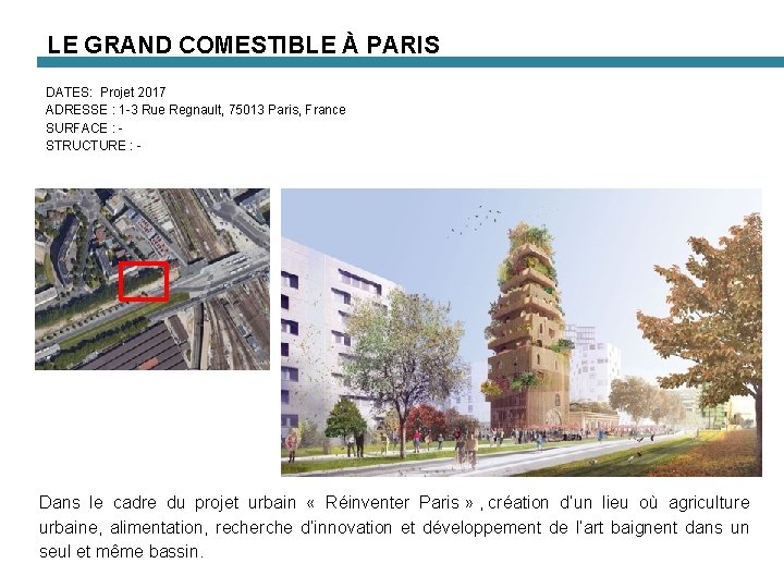 LE GRAND COMESTIBLE À PARIS DATES: Projet 2017 ADRESSE : 1 -3 Rue Regnault,