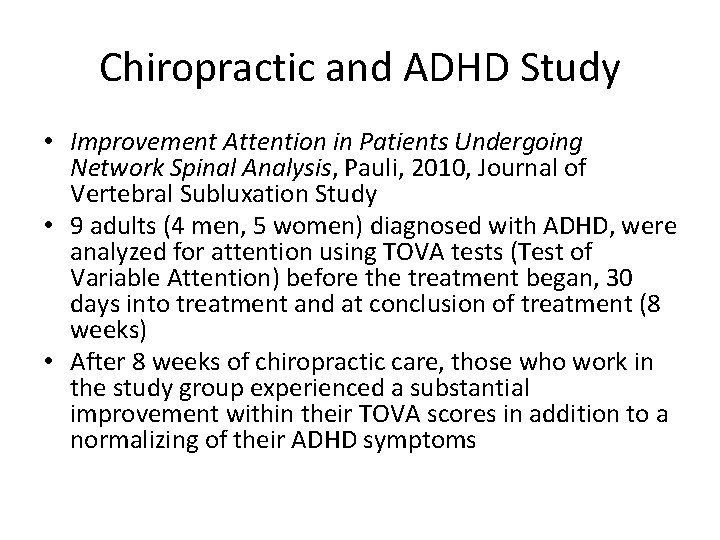 Chiropractic and ADHD Study • Improvement Attention in Patients Undergoing Network Spinal Analysis, Pauli,