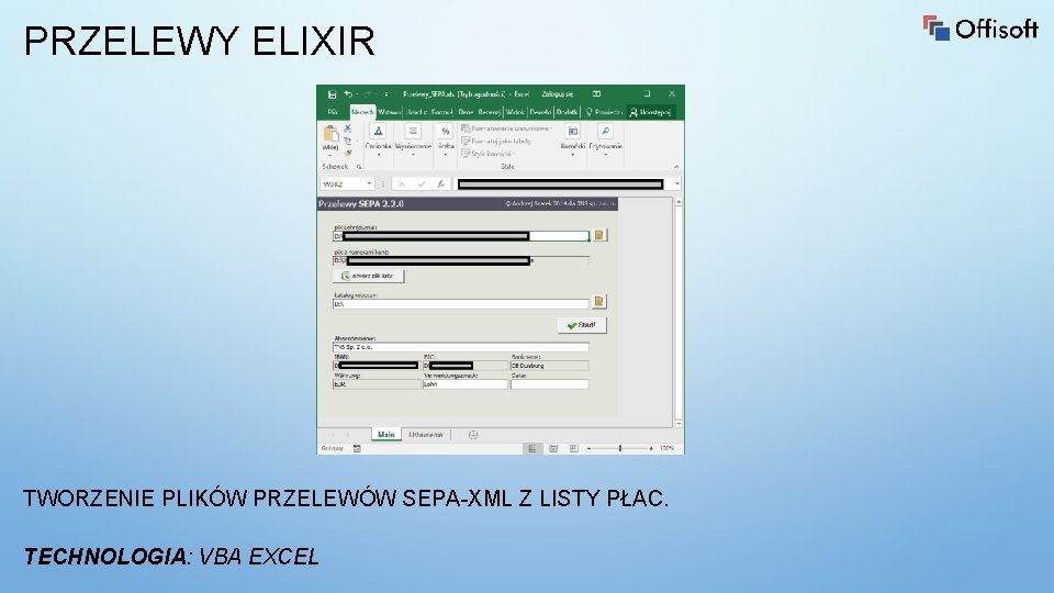 PRZELEWY ELIXIR TWORZENIE PLIKÓW PRZELEWÓW SEPA-XML Z LISTY PŁAC. TECHNOLOGIA: VBA EXCEL 